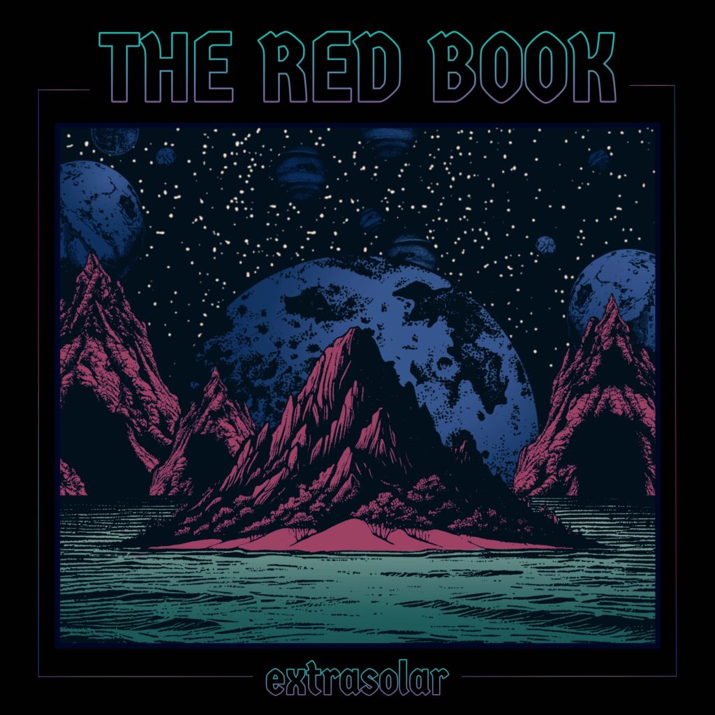 This is the front cover for the album "Extrasolar" by The Red Book.  It shows a drawing of a red island and mountains in a green sea on an alien planet, with several large planets in a starry sky in the background.